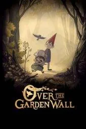 سریال Over the Garden Wall