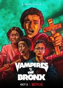 فیلم Vampires vs. the Bronx 2020