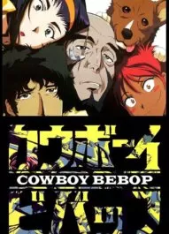 سریال Cowboy Bebop
