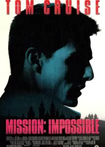 فیلم ماموریت غیرممکن Mission Impossible 1996