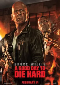 فیلم A Good Day to Die Hard 2013