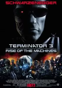 فیلم Terminator 3: Rise of the Machines 2003