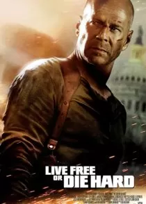 فیلم Live Free or Die Hard 2007
