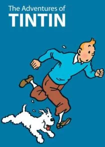 سریال انیمیشنی The Adventures of Tintin