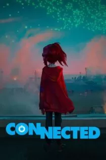 انیمیشن Connected 2021