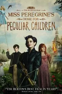 فیلم Miss Peregrine’s Home for Peculiar Children 2016