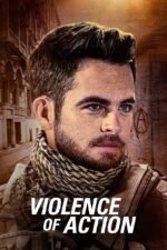 فیلم Violence of Action 2021