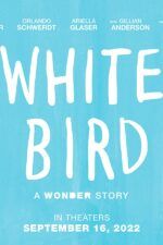 فیلم White Bird: A Wonder Story 2022