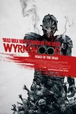فیلم Wyrmwood: Road of the Dead 2014