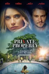 فیلم Private Property 2022