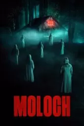 فیلم Moloch 2022
