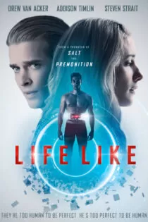 فیلم Life Like 2019