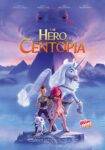 انیمیشن Mia and Me: The Hero of Centopia 2022