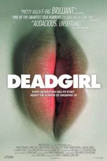 فیلم Deadgirl 2008
