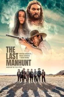 فیلم The Last Manhunt 2022