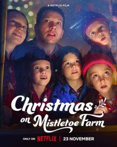 فیلم Christmas on Mistletoe Farm 2022