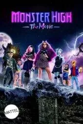 فیلم Monster High: The Movie 2022
