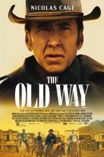 فیلم The Old Way 2023