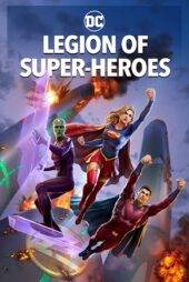 انیمیشن Legion of Super-Heroes 2022