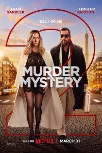 فیلم راز جنایت Murder Mystery 2 2023