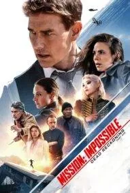فیلم Mission: Impossible 7 2023