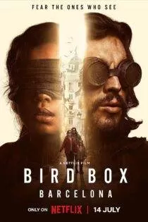 فیلم جعبه پرنده بارسلونا Bird Box Barcelona 2023