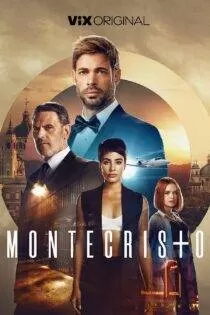 سریال مونت کریستو | Montecristo