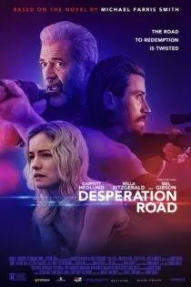 فیلم جاده ناامیدی Desperation Road 2023