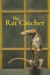 فیلم موش‌گیر The Rat Catcher 2023