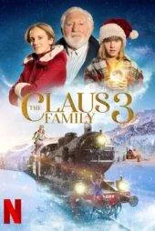 فیلم خانواده کلاوس The Claus Family 3 2022