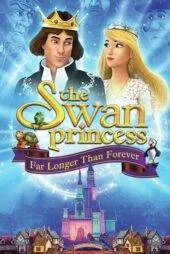 انیمیشن The Swan Princess: Far Longer Than Forever 2023