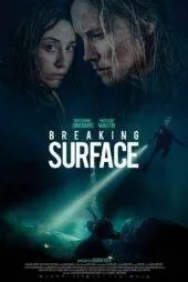فیلم شکستن سطح Breaking Surface 2020