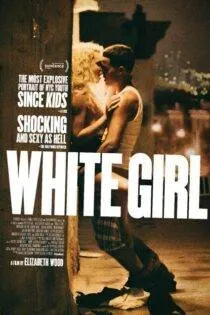 فیلم دختر سفید White Girl 2016