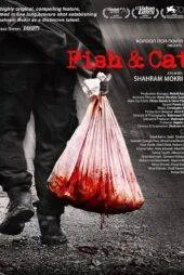 فیلم ماهی و گربه Fish & Cat 2013